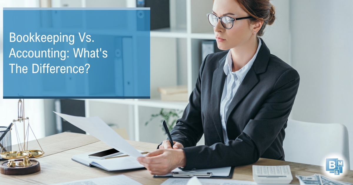 Bookkeeping Vs. Accounting: What's The Difference? | Business Minding Services | Accountants In Markham Ontario