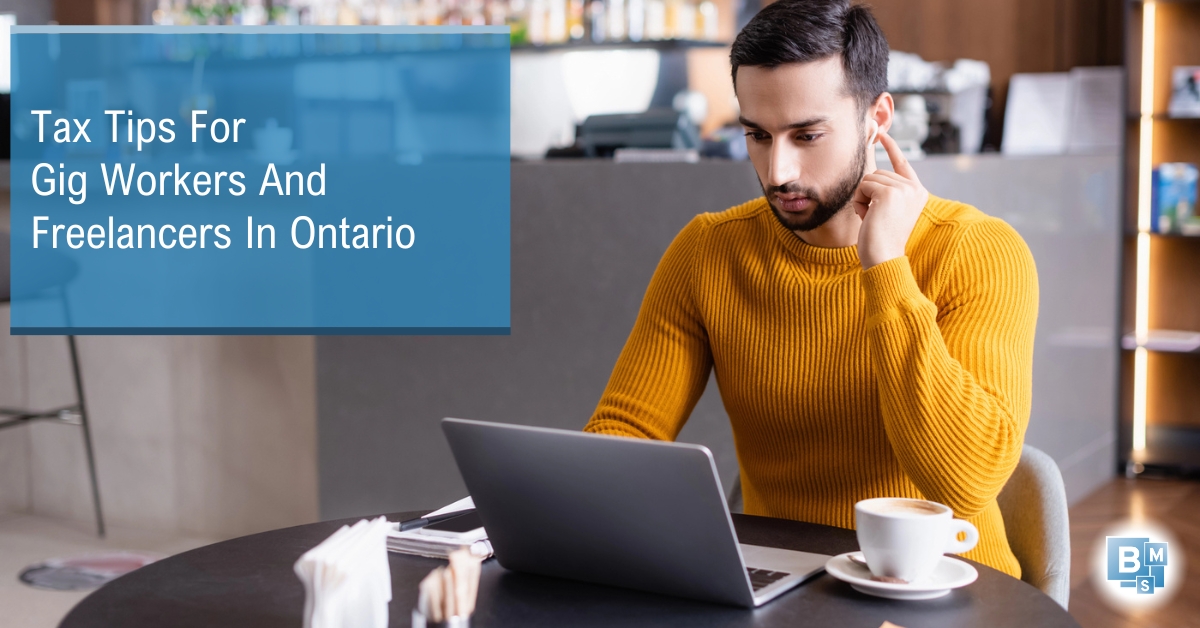 Tax Tips For Gig Workers And Freelancers In Ontario | Business Minding Services | Accountants In Markham Ontario